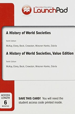 Cover of Launchpad for a History of World Societies and a History of World Societies Value Edition (1-Term Access)