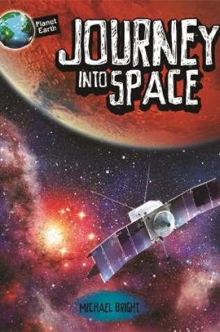 Cover of Planet Earth: Journey into Space