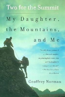 Book cover for Two for the Summit: My Daughte