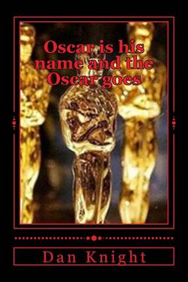 Book cover for Oscar is his name and the Oscar goes