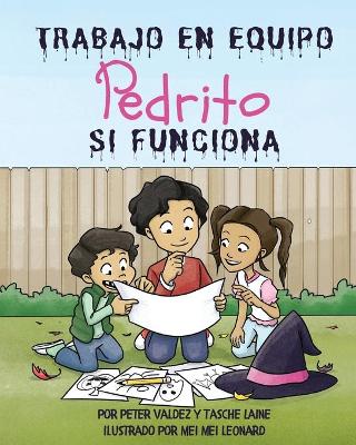 Book cover for TRABAJO EN EQUIPO Pedrito SI FUNCIONA