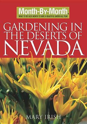 Book cover for Month by Month Gardening in the Deserts of Nevada