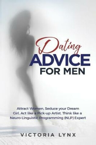 Cover of Dating Advice for Men