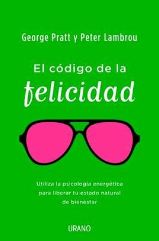 Cover of El Codigo de la Felicidad