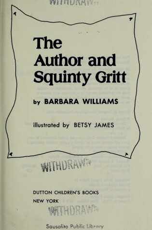 Cover of Williams & James : Author and Squinty Gritt (Hbk)