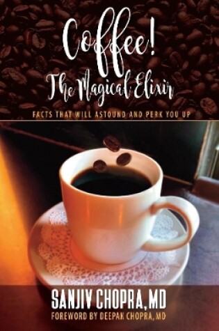 Cover of Coffee The Magical Elixir