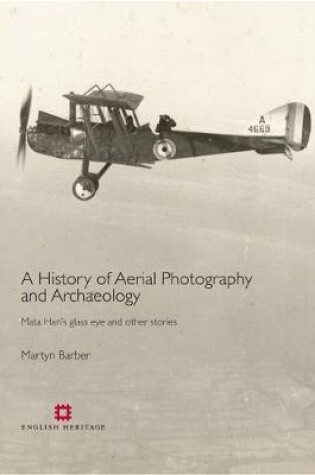 Cover of A History of Aerial Photography and Archaeology