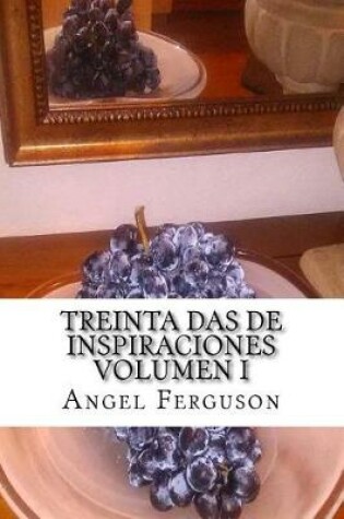 Cover of Treinta Das de Inspiraciones Volumen I