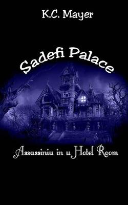 Book cover for Sadefi Palace Assassiniu in U Hotel Room