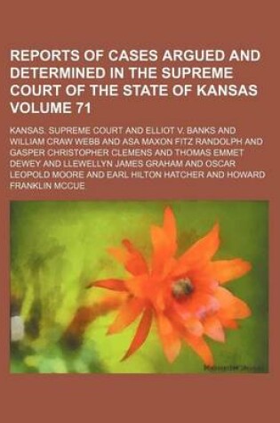 Cover of Reports of Cases Argued and Determined in the Supreme Court of the State of Kansas Volume 71