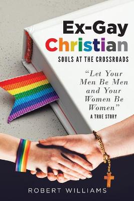 Book cover for Ex-Gay Christian