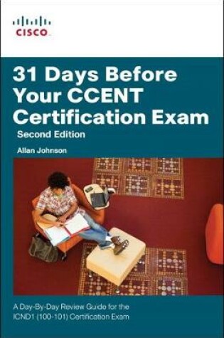 Cover of 31 Days Before Your CCENT Certification Exam