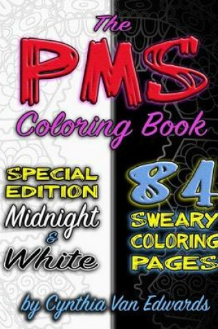 Cover of The PMS Coloring Book (Compilation Edition)