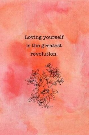 Cover of Loving Yourself Is The Greatest Revolution