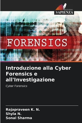 Book cover for Introduzione alla Cyber Forensics e all'Investigazione