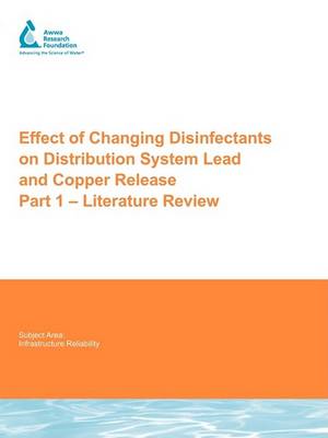 Book cover for Effect of Changing Disinfectants on Distribution System Lead and Copper Release