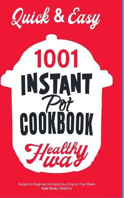 Book cover for Quick & Easy Instant Pot Cookbook