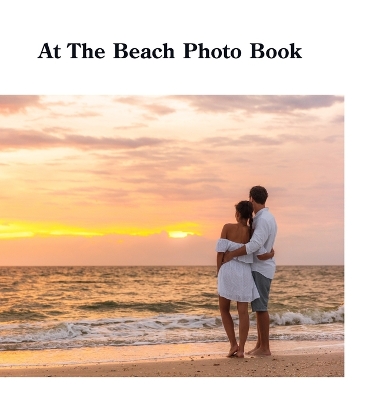 Book cover for At The Beach Photo Book