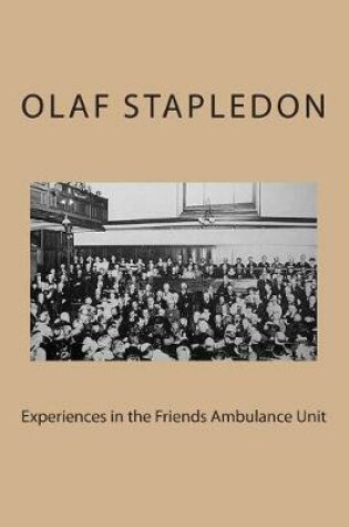 Cover of Experiences in the Friends Ambulance Unit