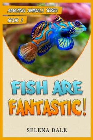 Cover of Fish Are Fantastic