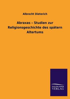 Book cover for Abraxas - Studien Zur Religionsgeschichte Des Spatern Altertums