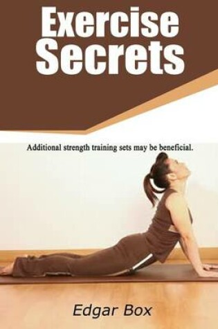 Cover of Exercise Secrets