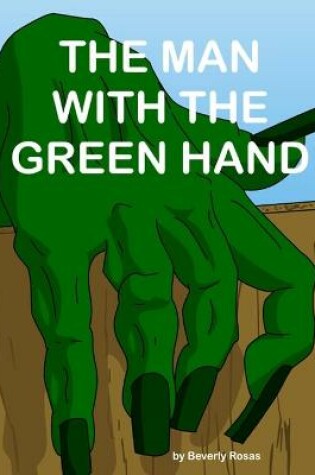 Cover of The Man With The Green Hand