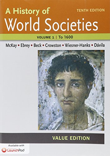 Book cover for History of World Societies, Value Edition 10e V1 & Launchpad for a History of World Societies 10e (Six Month Access)