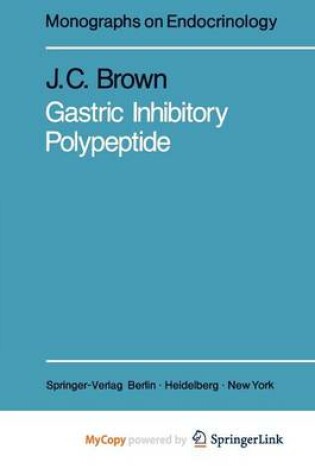 Cover of Gastric Inhibitory Polypeptide