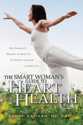 Book cover for The Smart Woman's Guide to Heart Health