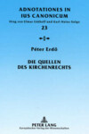 Book cover for Die Quellen Des Kirchenrechts