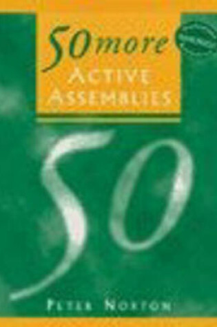 Cover of Fifty More Active Assemblies