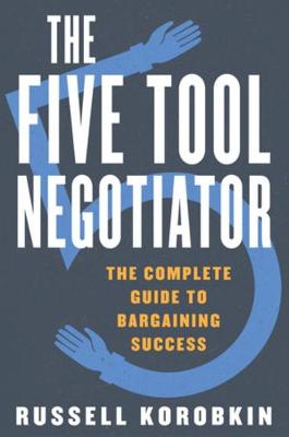 Book cover for The Five Tool Negotiator