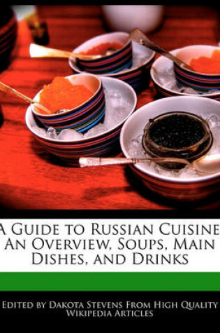 Cover of A Guide to Russian Cuisine