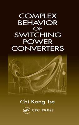 Book cover for Complex Behavior of Switching Power Converters