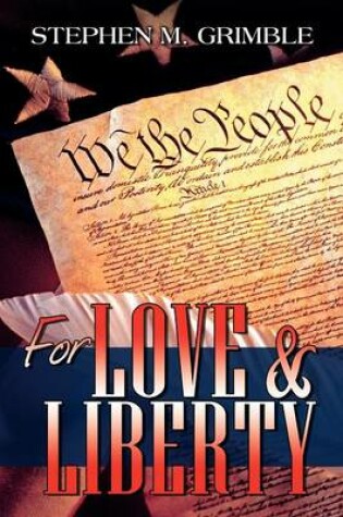 Cover of For Love & Liberty