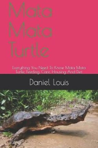 Cover of Mata Mata Turtle