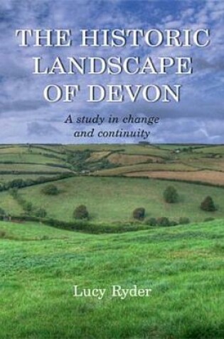 Cover of The Historic Landscape of Devon