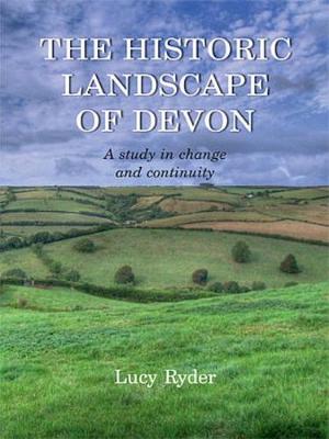 Book cover for The Historic Landscape of Devon