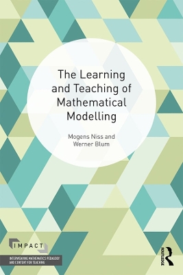 Cover of The Learning and Teaching of Mathematical Modelling