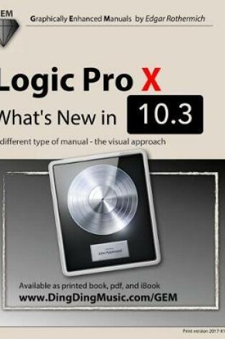 Cover of Logic Pro X - What's New in 10.3