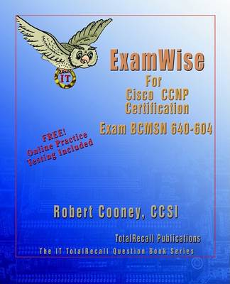 Cover of ExamWise for Cisco CCNP Certification Building Multilayer Switched Networks BCMSN Examination 640-604