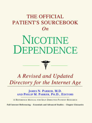 Book cover for The Official Patient's Sourcebook on Nicotine Dependence