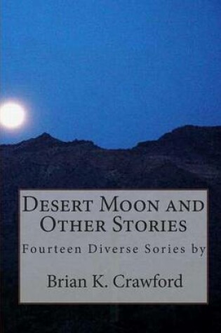 Cover of Desert Moon and Other Stories