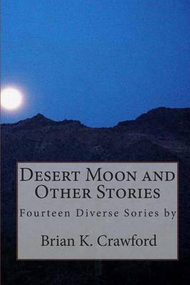 Book cover for Desert Moon and Other Stories