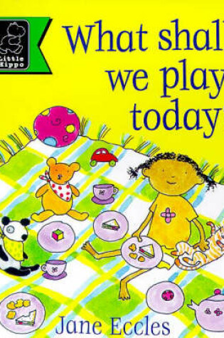 Cover of What Shall We Play?