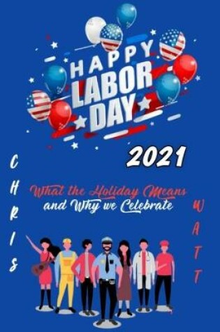 Cover of Labor Day 2021