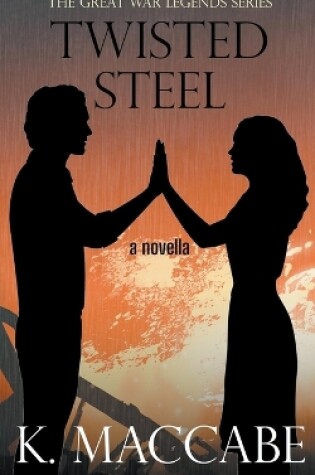 Cover of Twisted Steel