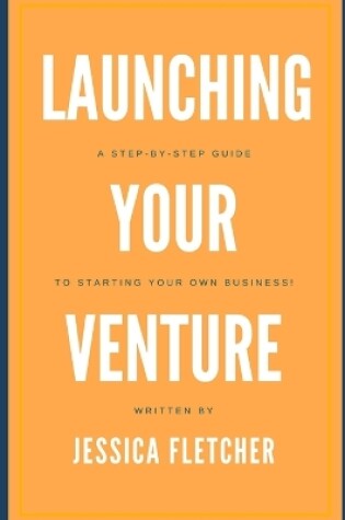 Cover of Launching Your Venture