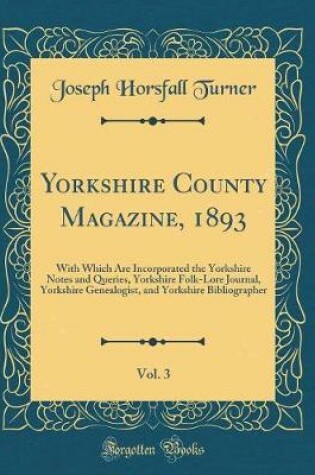 Cover of Yorkshire County Magazine, 1893, Vol. 3